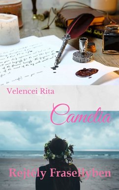 Camelia (eBook, ePUB) - Rita, Velencei