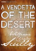 A Vendetta of the Desert (eBook, ePUB)