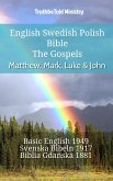 English Swedish Polish Bible - The Gospels - Matthew, Mark, Luke & John (eBook, ePUB)