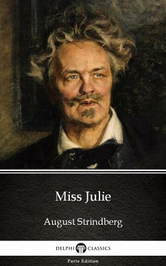 Miss Julie by August Strindberg - Delphi Classics (eBook, ePUB) - August Strindberg