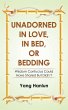 Unadorned in Love, in Bed, or Bedding - Bild 1
