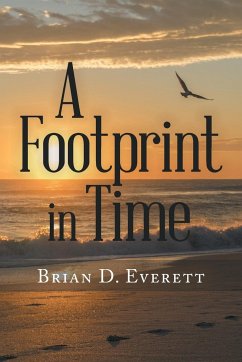 A Footprint in Time - Everett, Brian D.