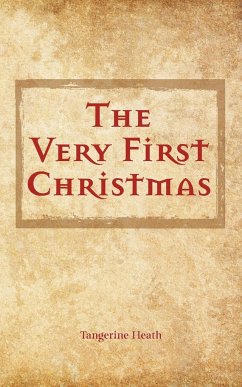 The Very First Christmas - Heath, Tangerine