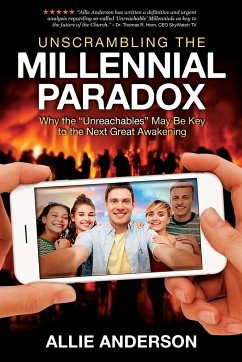 Unscrambling the Millennial Paradox - Anderson, Allie