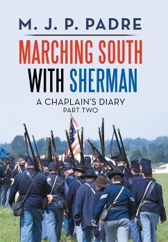 Marching South with Sherman - Padre, M. J. P.