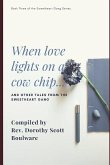 When love lights on a cow chip
