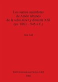 Los sumos sacerdotes de Amón tebanos de la w¿m mswt y dinastía XXI (ca. 1083 - 945 a.C.)