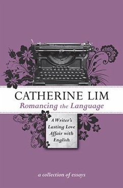 Romancing the Language (eBook, ePUB) - Lim, Catherine