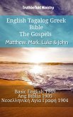 English Tagalog Greek Bible - The Gospels - Matthew, Mark, Luke & John (eBook, ePUB)