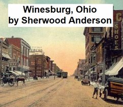 Winesburg, Ohio (eBook, ePUB) - Anderson, Sherwood