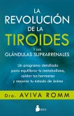 La revolución de la tiroides y las glándulas suprarrenales (eBook, ePUB)