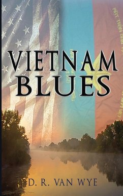 Vietnam Blues - Wye, D. R. van Vietnam Blues - Wye, D. R. van