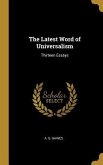The Latest Word of Universalism
