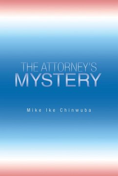 The Attorney's Mystery - Chinwuba, Mike Ike