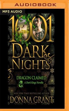 Dragon Claimed: A Dark Kings Novella - Grant, Donna