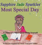 Sapphire Jade Sparkles' Most Special Day