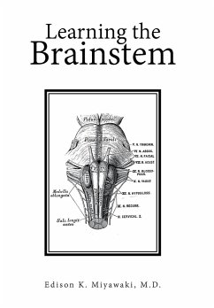 Learning the Brainstem - Miyawaki M. D., Edison K.