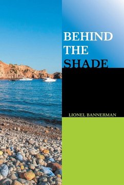 Behind the Shade - Bannerman, Lionel
