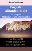 English Albanian Bible - The Gospels II - Matthew, Mark, Luke & John (eBook, ePUB)