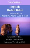 English Dutch Bible - The Gospels IX - Matthew, Mark, Luke & John (eBook, ePUB)