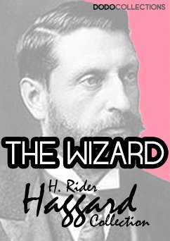 The Wizard (eBook, ePUB) - Rider Haggard, H.