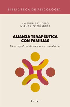 Alianza terapéutica con familias (eBook, ePUB) - Escudero, Valentín; Friedlander, Myrna