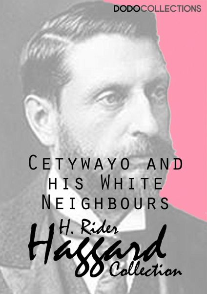 Cetywayo and his White Neighbours (eBook, ePUB) Cetywayo and his White Neighbours (eBook, ePUB)
