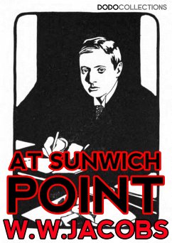 At Sunwich Port (eBook, ePUB) - Jacobs, W. W.