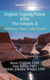 English Tagalog Polish Bible - The Gospels II - Matthew, Mark, Luke & John (eBook, ePUB)