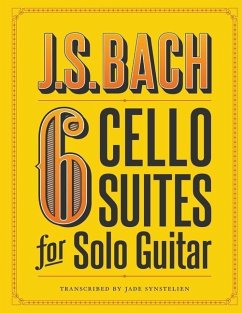 J.S. Bach 6 Cello Suites for Solo Guitar - Synstelien, Jade
