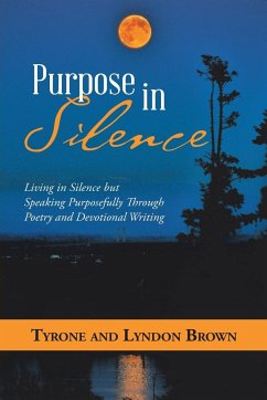 Purpose in Silence - Brown, Tyrone; Brown, Lyndon