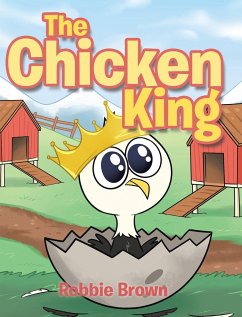 The Chicken King - Brown, Robbie