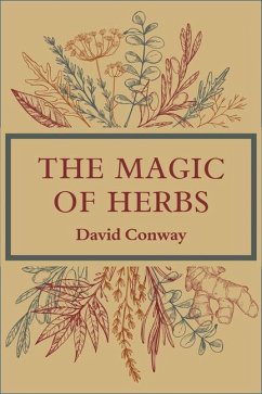 The Magic of Herbs - Conway, David (David Conway)