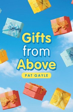 Gifts from Above - Gayle, Pat