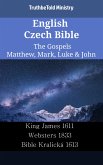 English Czech Bible - The Gospels - Matthew, Mark, Luke & John (eBook, ePUB)