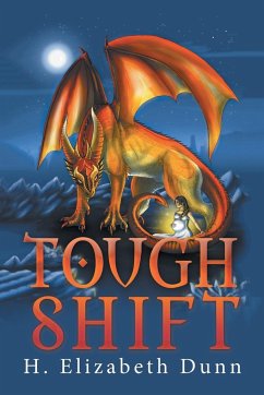 Tough Shift - Dunn, H. Elizabeth