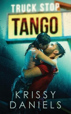 Truck Stop Tango - Daniels, Krissy