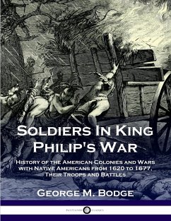 Soldiers in King Philip's War - Bodge, George M.