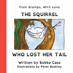 The Squirrel Who Lost Her Tail - Cass, Bobba