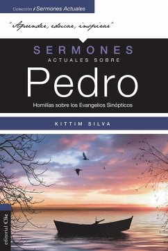 Sermones actuales sobre Pedro   Softcover   Current Sermons on Peter - Silva-Bermúdez, Kittim