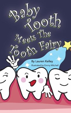 Baby Tooth Meets The Tooth Fairy (Softcover) - Kelley, Lauren