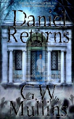 Daniel Returns A Ghost Story Continues Extended Edition - Mullins, G. W.