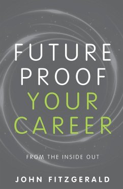 Future Proof Your Career - Fitzgerald, John