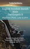 English Swedish Danish Bible - The Gospels II - Matthew, Mark, Luke & John (eBook, ePUB)