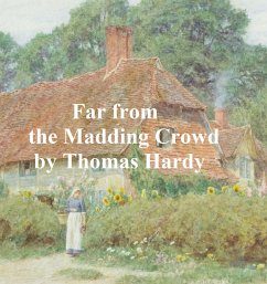 Far from the Madding Crowd (eBook, ePUB) - Hardy, Thomas