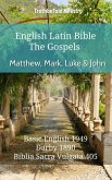 English Latin Bible - The Gospels - Matthew, Mark, Luke and John (eBook, ePUB) English Latin Bible - The Gospels - Matthew, Mark, Luke and John (eBook, ePUB)