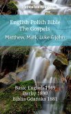 English Polish Bible - The Gospels - Matthew, Mark, Luke and John (eBook, ePUB)