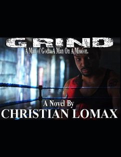 Grind - Flowers Jr, Christopher Lomax; Lomax, Christian
