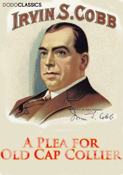 A Plea for Old Cap Collier (eBook, ePUB) - S Cobb, Irvin