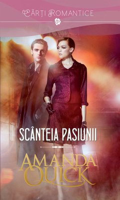 Scânteia pasiunii (eBook, ePUB) - Quick, Amanda